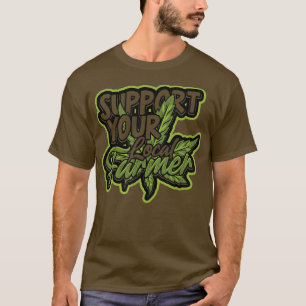 Camiseta Apoie o seu agricultor local Trippy e High Herbal