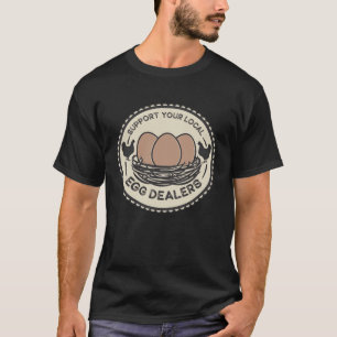 Camiseta Apoie os Vendedores de Ovos Local Chicken  Gráfico