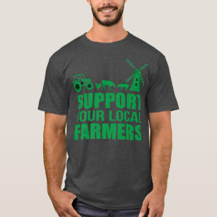 Camiseta Apoie seu agricultor local apoiante F