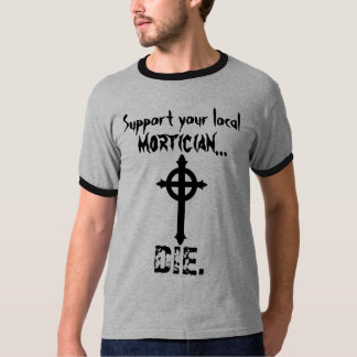 Camiseta Apoie seu Mortician