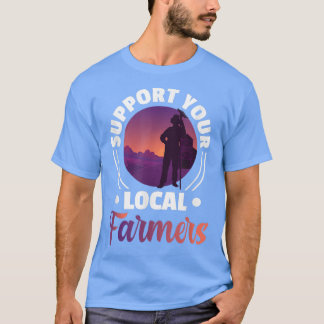 Camiseta Apoiem Os Seus Agricultores Locais - Fazendeiros D