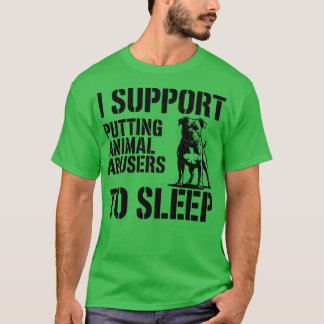 CAMISETA APOIO A COLOCAR ABUSOS ANIMAIS PARA DORMIR