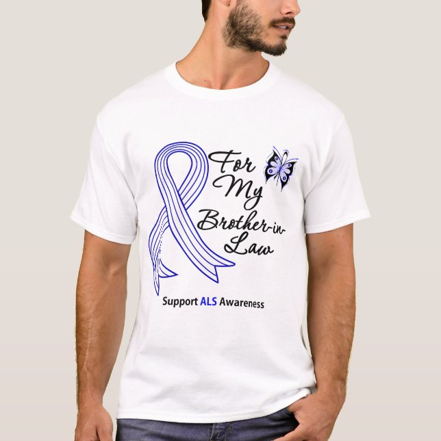 Camiseta Apoio do ALS para meu cunhado (Frente)