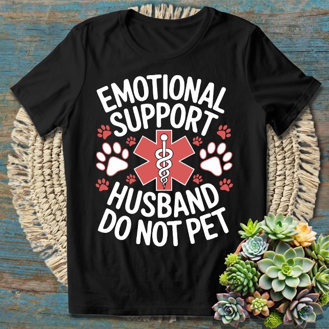 Camiseta Apoio Emocional Marido - Não Pet - Engraçado (Criador carregado)