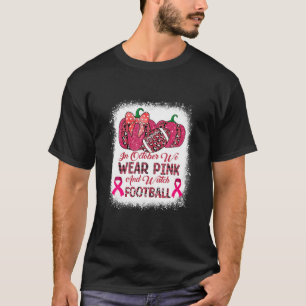 Camiseta Apoios Em Outubro Vestimos Rosa E Assistimos Ao Fu