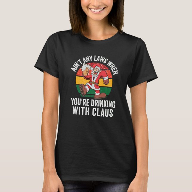 Camiseta Aponte qualquer lei quando estiver Bebendo com Cla (Frente)