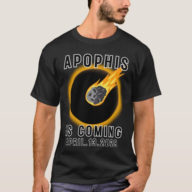 Camiseta Apophis Asteroid 99942 ABRIL.13.2029 (Frente)