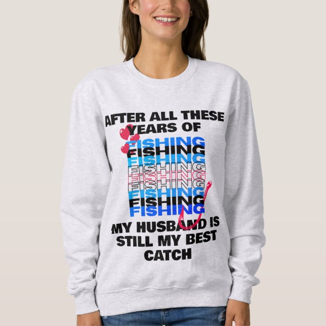 Camiseta APÓS TODOS ESTES ANOS DE PESCA, O Marido MELHOR CA (Frente)