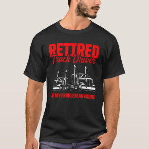 Camiseta Aposentação 3 do Motorista de Caminhão Aposentado