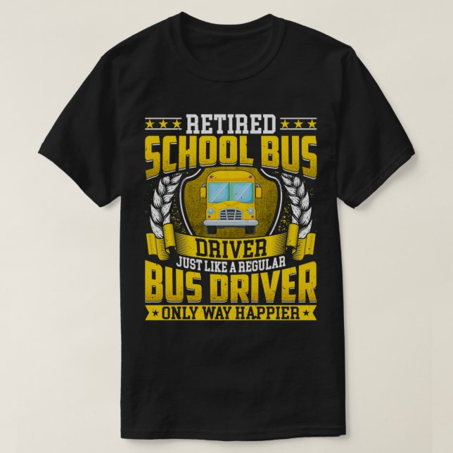 Camiseta Aposentação Apenas Do Motorista De Barramento Esco (Frente do Design)
