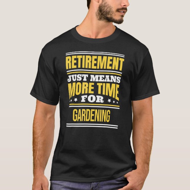 Camiseta Aposentação de Jardinagem Aposentada (Frente)