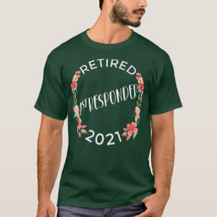 Camiseta Aposentado 1rua Respondente 2021 Mulheres aposenta