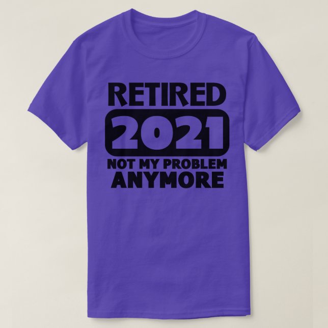 Camiseta Aposentado 2021 4 (Frente do Design)