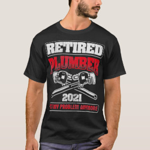Camiseta Aposentado 2021 Não é o meu problema.