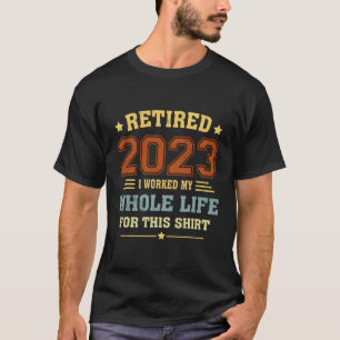 Camiseta Aposentado 2023 Humor Retiret