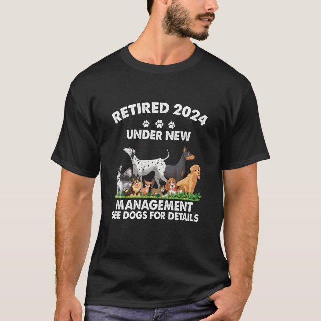 Camiseta Aposentado 2024 Em Nova Gestão Ver Cães Para Det (Frente)