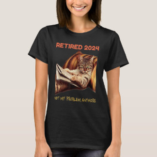 Camiseta Aposentado 2024 Não É Mais Meu Problema  Vintage R