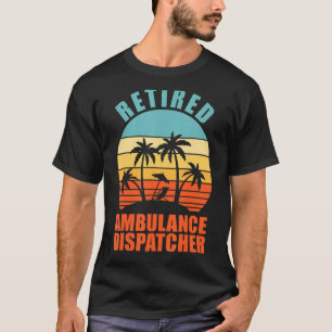Camiseta Aposentado Ambulante Dispatcher Feliz Reforma