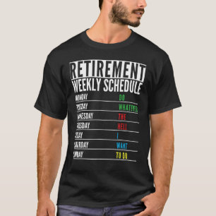 Camiseta Aposentado Aposentado Reforma Funcional Semanal M