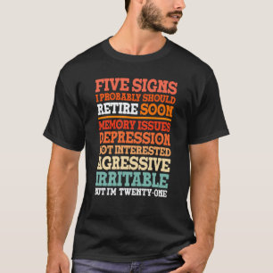 Camiseta Aposentado Assina Eu Deveria Provavelmente Me Apos