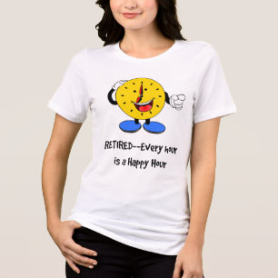 Camiseta Aposentado - Cada Hora é uma Hora Feliz,