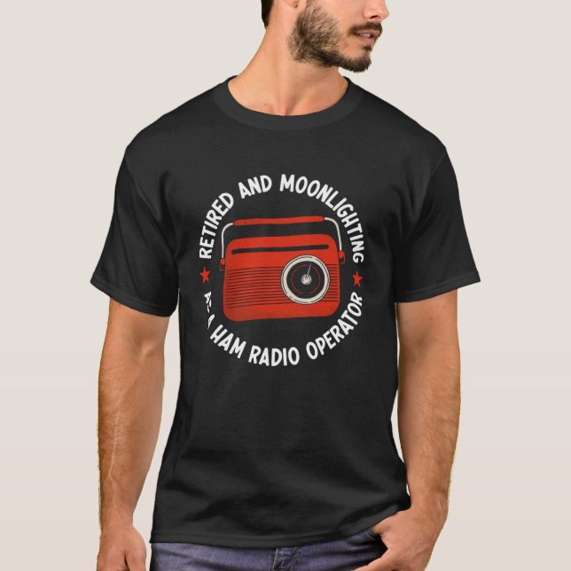 Camiseta Aposentado Como Rádio Comunicado De Operador De Rá (Frente)