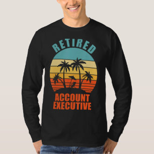 Camiseta Aposentado e feliz aposentadoria executiva da cont