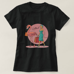Camiseta Aposentado É meu trabalho ir Comprar Flamingo Rosa
