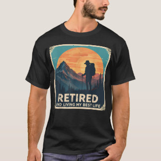 Camiseta Aposentado e Vivendo Minha Melhor Vida Caminhando