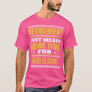 Camiseta Aposentado Hang Gling Lover Engraçado Dizendo Refo