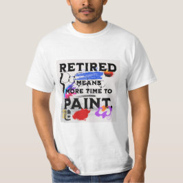Camiseta Aposentado Mais Tempo para Pintar