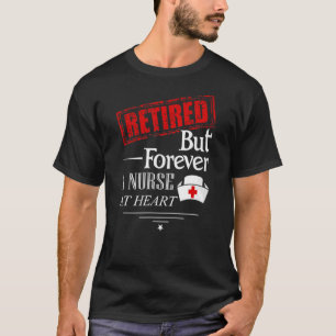 Camiseta Aposentado Mas Para Sempre Enfermeira Na Melhor En