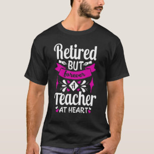 Camiseta Aposentado, Mas Para Sempre Professor Em Ensino De