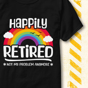 Camiseta Aposentado Não É Mais Meu Problema Piada Aposentad
