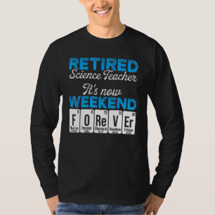 Camiseta Aposentado Professor de Ciências Reformado no Fim 