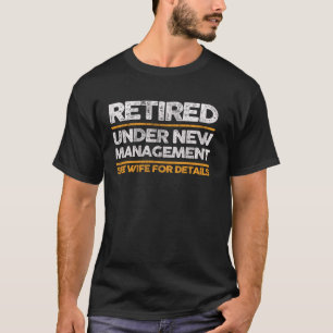 Camiseta Aposentado Sob Nova Administração Consulte a Espos