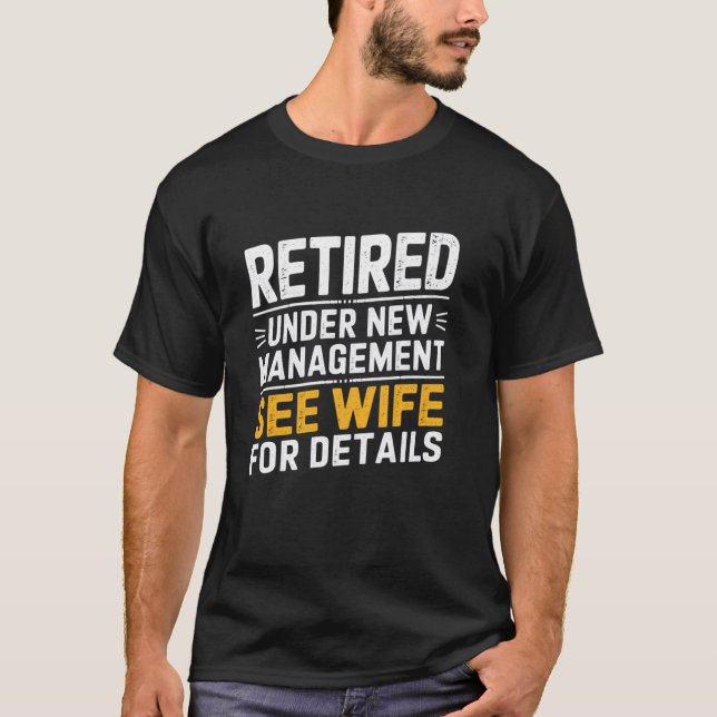 Camiseta Aposentado Sob Nova Administração Consulte a Espos (Frente)