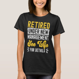 Camiseta Aposentado Sob Nova Administração Veja Esposa Home