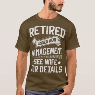 Camiseta Aposentado sob nova administração Veja esposa home
