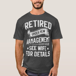 Camiseta Aposentado Sob Nova Gestão Consulte Pai De Homens