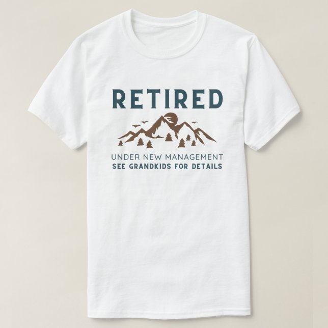 Camiseta Aposentado Sob Nova Gestão, Reforma Engraçada (Frente do Design)