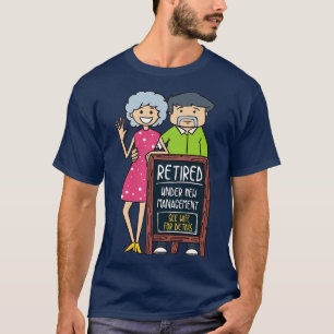 Camiseta Aposentado sob novo gerenciamento Consulte Esposa 
