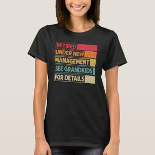 Camiseta Aposentado Sob Novo Gerenciamento Consulte Netos P