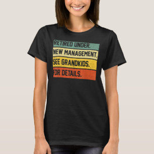 Camiseta Aposentado Sob Novo Gerenciamento Consulte Netos P