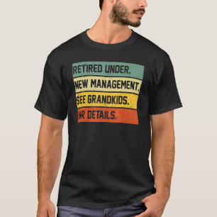 Camiseta Aposentado Sob Novo Gerenciamento Consulte Netos P