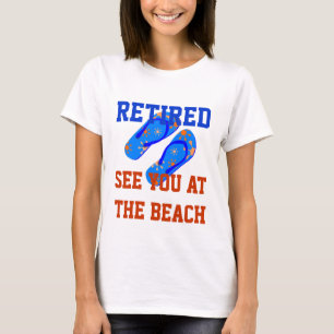 Camiseta Aposentado, Vejo-te na praia