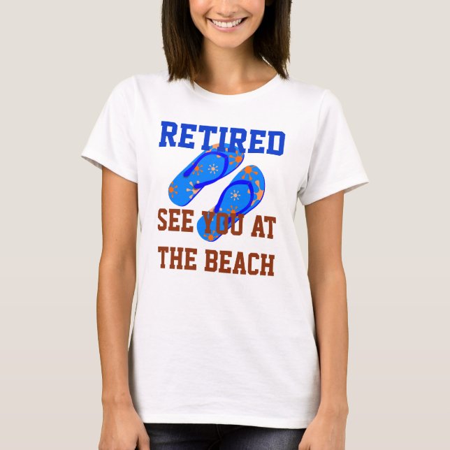 Camiseta Aposentado - Vejo Você Na Praia (Frente)