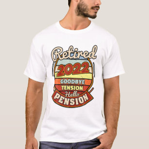 Camiseta Aposentadoria Aposentada 2022 Tensões de Adeus Al