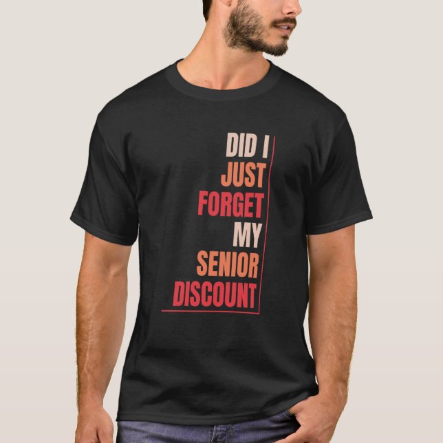 Camiseta Aposentadoria aposentada Não esqueça meu desconto  (Frente)