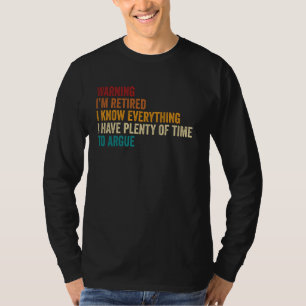 Camiseta Aposentadoria estou aposentado Eu sei tudo